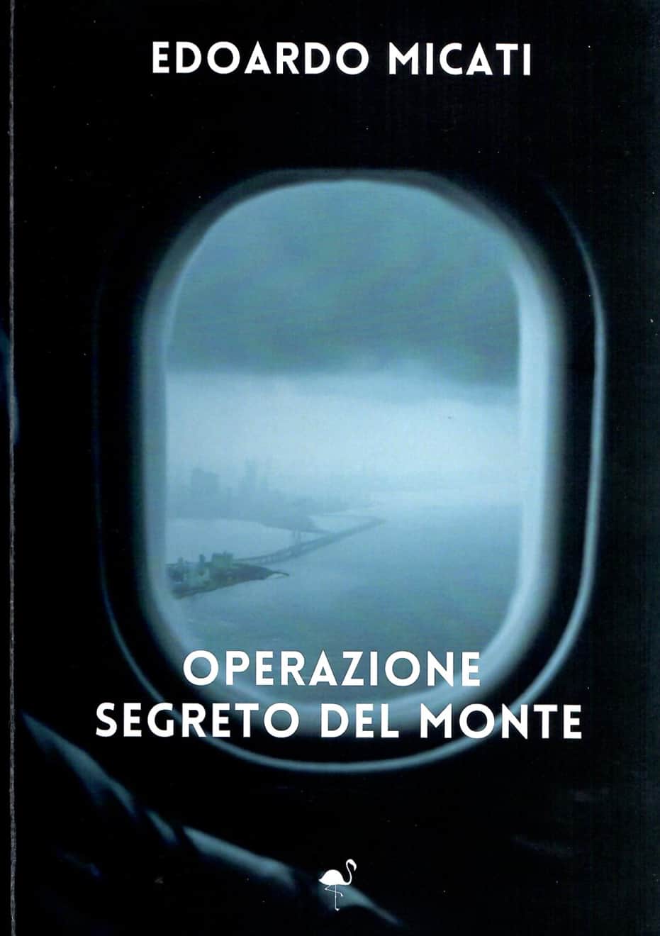 Copertina romanzo Operazione Segreto del Monte di Edoardo Micati-min